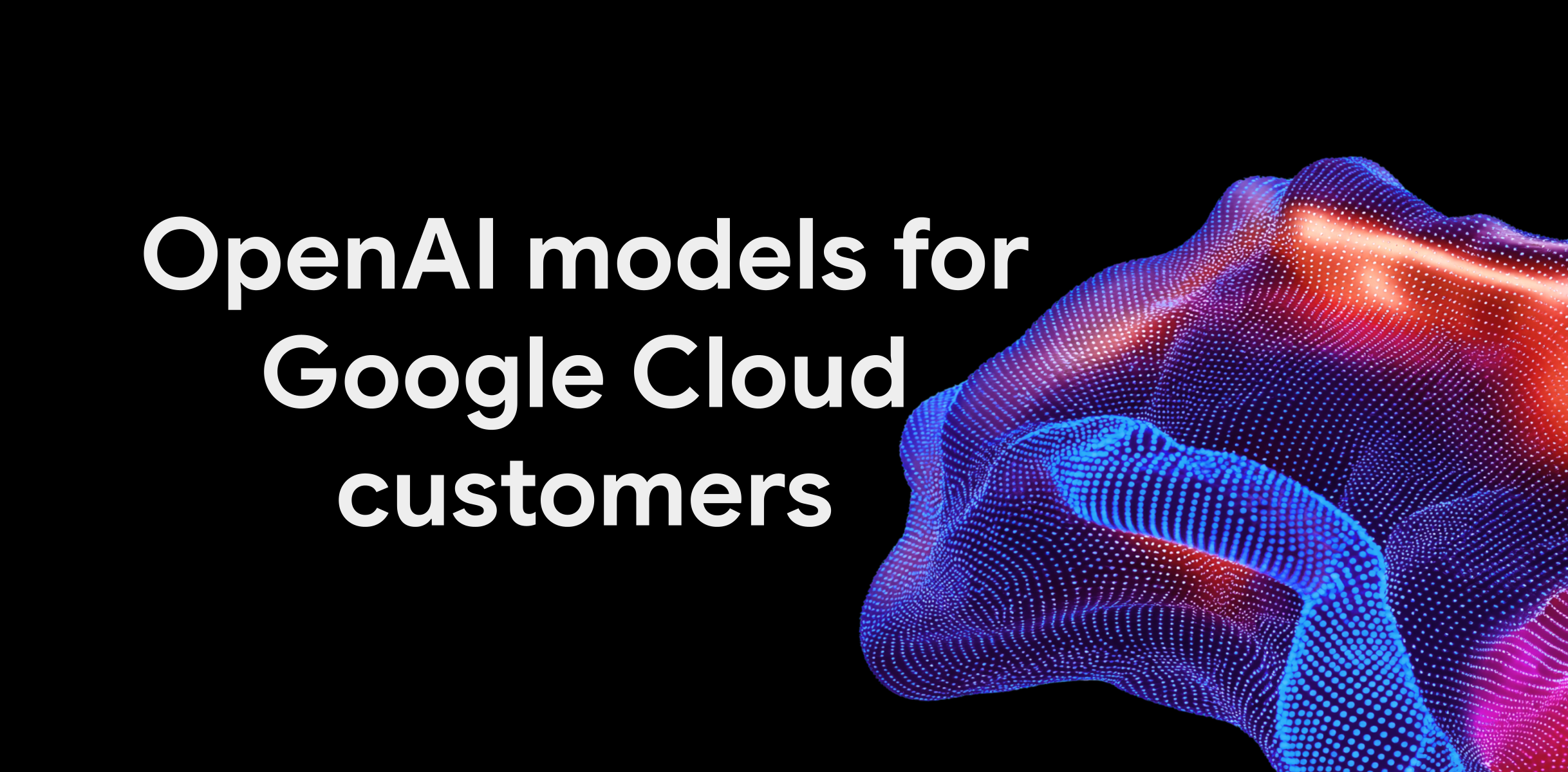Model OpenAI Masuk Google Cloud, tetapi Antigravity Masih Menunggu