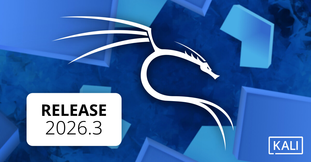 Banner rilis resmi Kali Linux 2026.3 yang menampilkan pembaruan skrip build dan perangkat uji penetrasi baru
