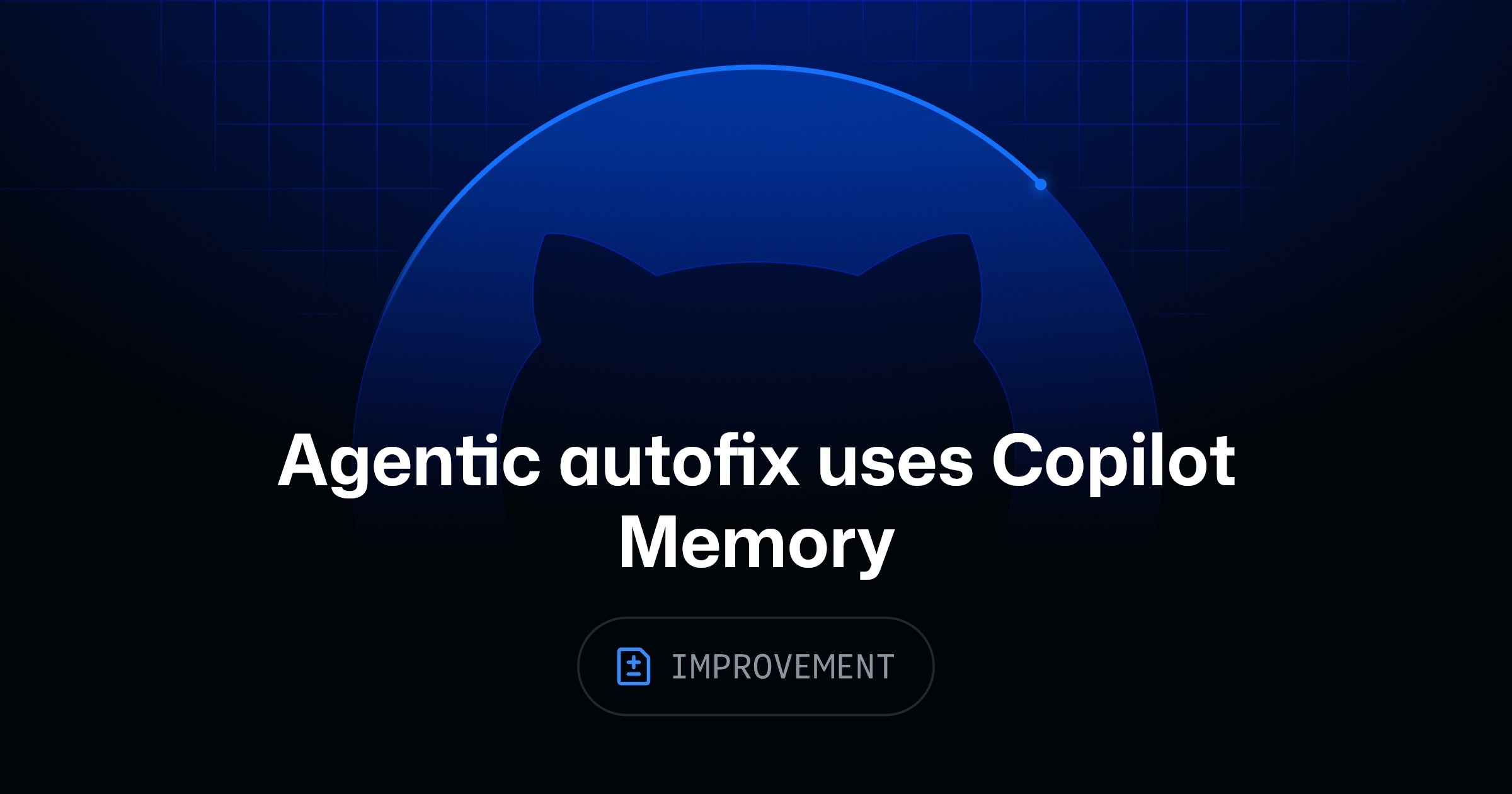 GitHub Membuat Agentic Autofix Mengingat Pola Keamanan Repositori